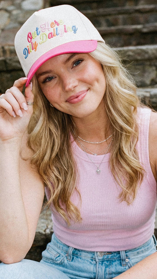 DILLY DALLYING Trucker Hat