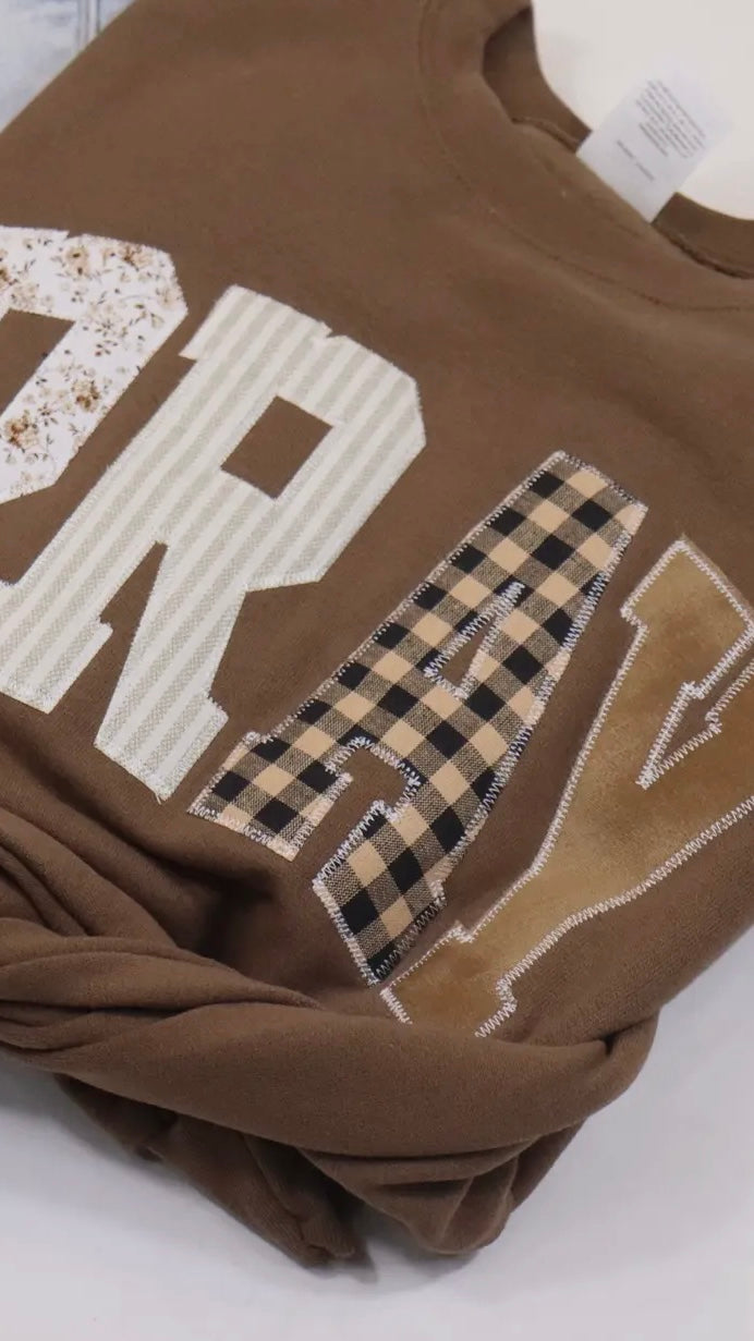 Pray Embroidered Sweatshirt