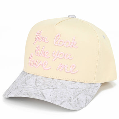 YOU LOOK LIKE YOU LOVE ME Trucker Cap