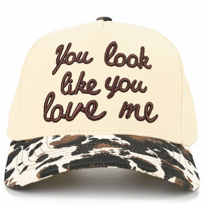 YOU LOOK LIKE YOU LOVE ME Trucker Cap